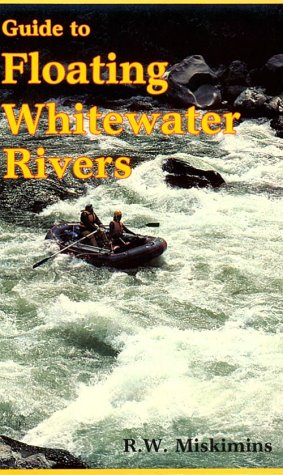 Cover of Guide to Floating Whitewater Rivers