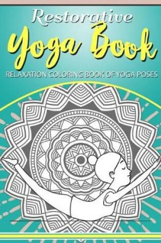 Cover of Restorative Yoga Book