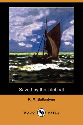 Book cover for Saved by the Lifeboat (Dodo Press)