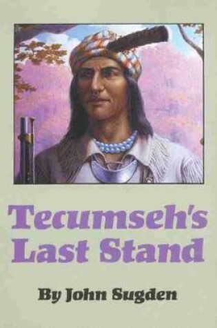 Cover of Tecumseh's Last Stand