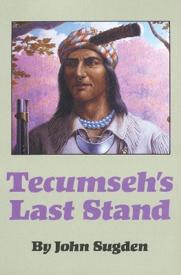 Book cover for Tecumseh's Last Stand