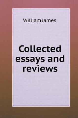 Cover of Collected essays and reviews