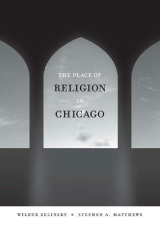 Cover of The Place of Religion in Chicago