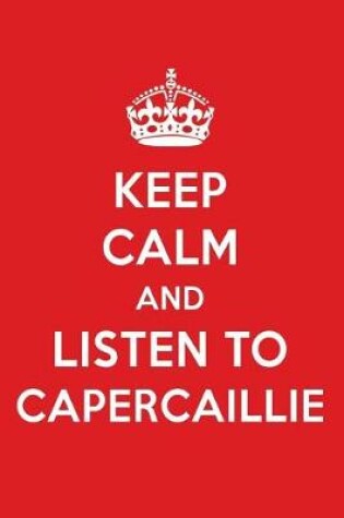 Cover of Keep Calm and Listen to Capercaillie