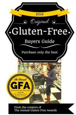 Cover of 2016 Gluten Free Buyers Guide