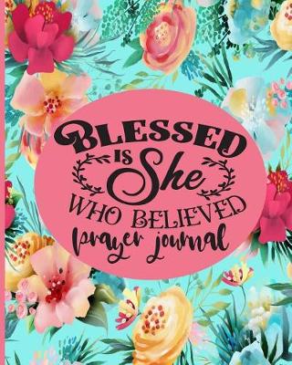 Book cover for Blessed Is She Who Believed - Prayer Journal