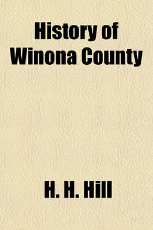 Cover of History of Winona County