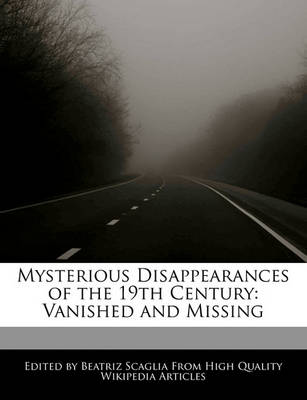 Book cover for Mysterious Disappearances of the 19th Century