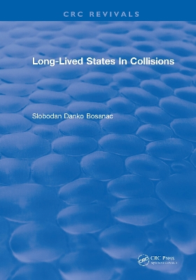 Book cover for Long Lived States In Collisions