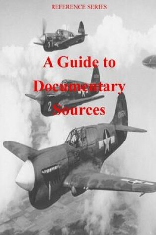 Cover of A Guide to Documentary Sources