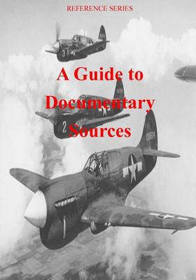 Book cover for A Guide to Documentary Sources