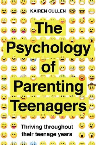 Cover of The Psychology of Parenting Teenagers