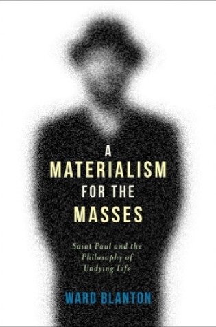 Cover of A Materialism for the Masses