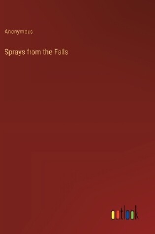 Cover of Sprays from the Falls