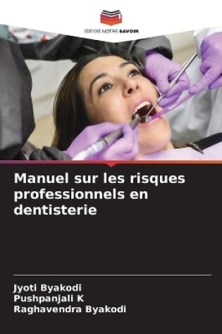 Cover of Manuel sur les risques professionnels en dentisterie