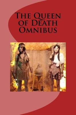 Book cover for The Queen of Death Omnibus