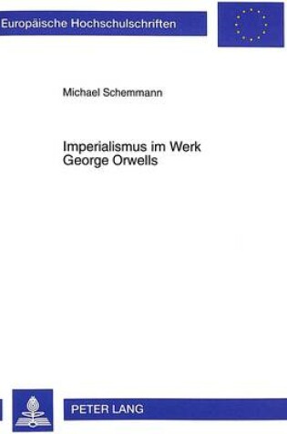 Cover of Imperialismus Im Werk George Orwells