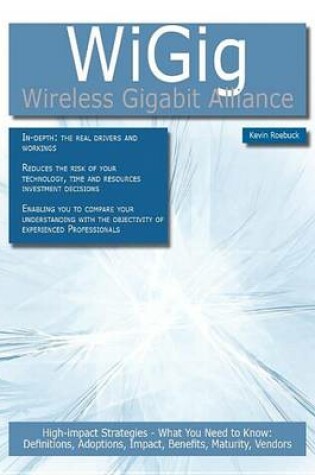 Cover of Wigig - Wireless Gigabit Alliance - High-Impact Strategies