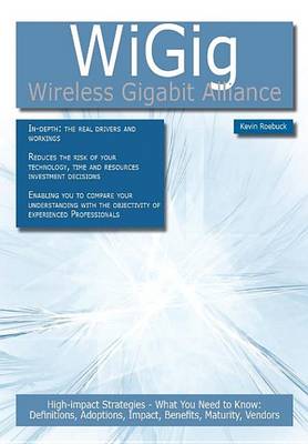 Book cover for Wigig - Wireless Gigabit Alliance - High-Impact Strategies