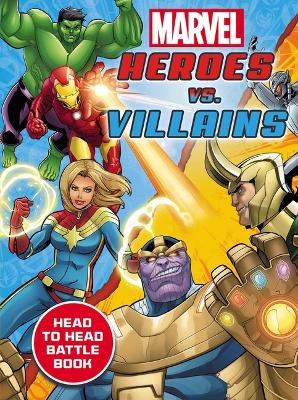 Book cover for Marvel: Heroes vs. Villains