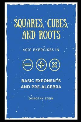 Cover of Squares, Cubes, and Roots