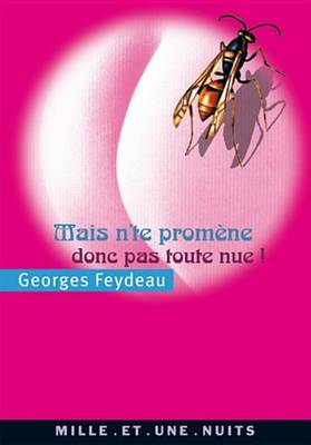 Book cover for Mais N'Te Promene Donc Pas Toute Nue !