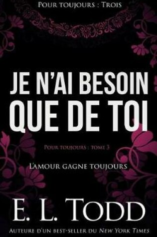 Cover of Je n'Ai Besoin Que de Toi