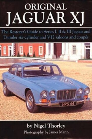 Cover of Original Jaguar XJ Restoration Guide