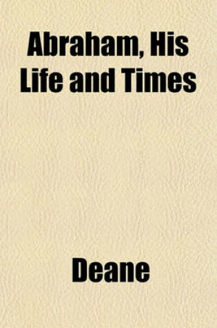 Cover of Abraham, His Life and Times