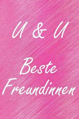 Book cover for U & U. Beste Freundinnen