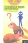 Book cover for Anastasia Tiene Problemas/Anastasia, Ask Your Analyst