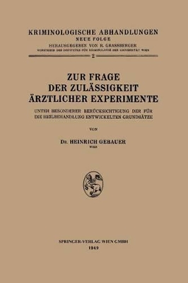 Cover of Zur Frage der Zulässigkeit Ärztlicher Experimente