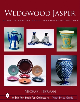 Book cover for Wedgwood Jasper : Classics, Rarities and Oddities from Four Centuries