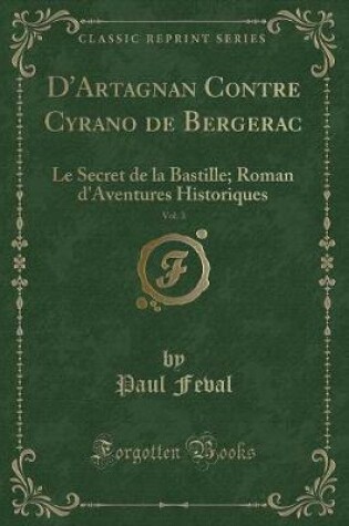 Cover of D'Artagnan Contre Cyrano de Bergerac, Vol. 3