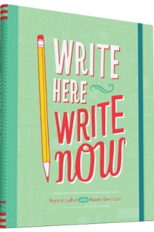 Cover of Write Here, Write Now