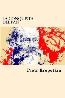 Book cover for La Conquista del Pan (Spanish Edition)