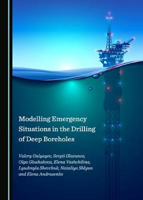 Book cover for Modelling Emergency Situations in the Drilling of Deep Boreholes