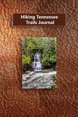 Book cover for Hiking Tennessee Trails Journal