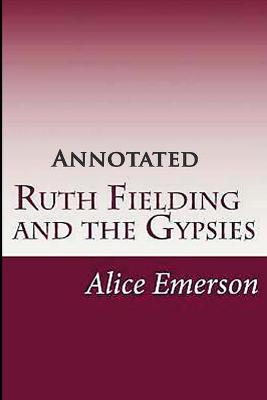 Book cover for Ruth Fielding and the Gypsies annotated