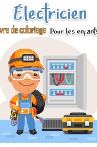 Cover of Livre à colorier d'électricien pour enfants