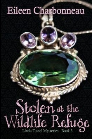 Cover of Stolen at the Wildlife Sanctuary