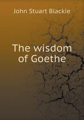 Book cover for The wisdom of Goethe