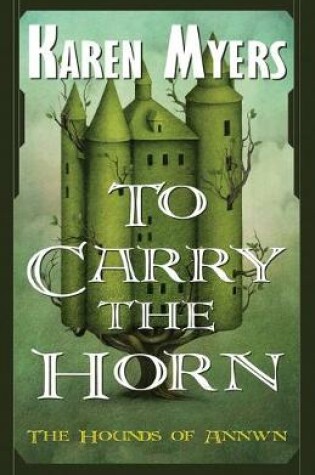 Cover of To Carry the Horn