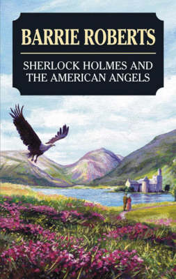 Book cover for Sherlock Holmes and the American Angels