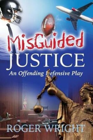 Cover of Misguided Justice