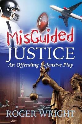 Book cover for Misguided Justice