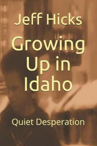 Cover of Growing Up in Idaho