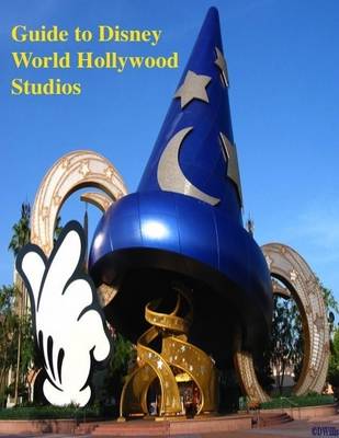 Book cover for Guide to Disney World Hollywood Studios