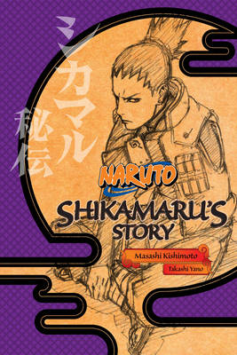 Book cover for Naruto: Shikamaru's Story--A Cloud Drifting in the Silent Dark