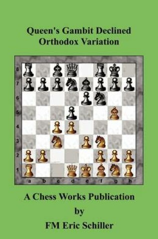 Cover of Queen's Gambit Declined Orthodox Variation